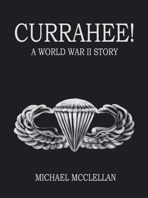 cover image of Currahee! a World War II Story